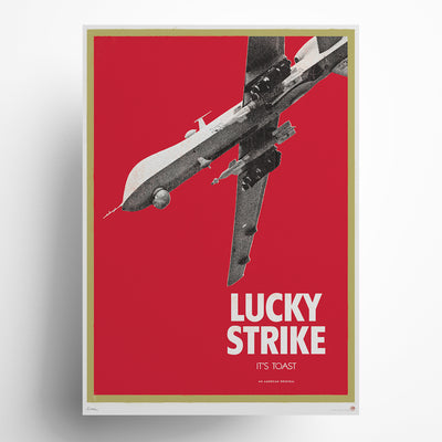 Lucky Strike It's Toast vintage poster art print featuring military drone on bold red background, contemporary political commentary limited edition wall art with retro cigarette advertising aesthetic.